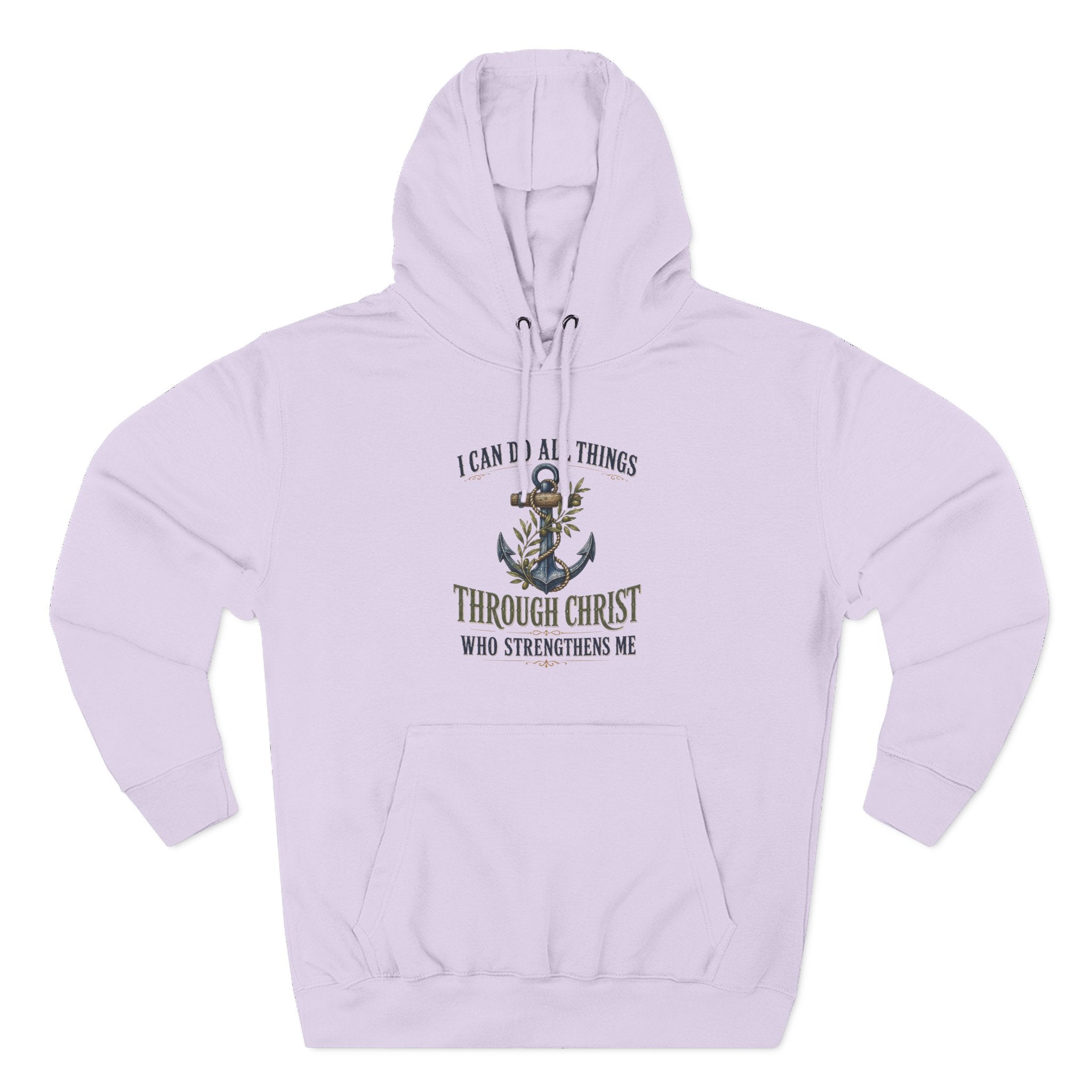 Christian Anchor Hoodie — "I Can Do All Things Through Christ Who Strengthens Me" Inspirational Pullover