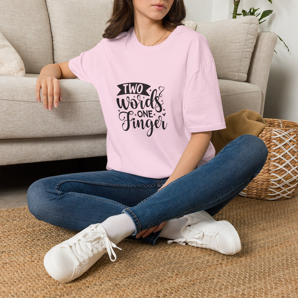Graphic Tee — "Two Words One Finger" Funny T-Shirt