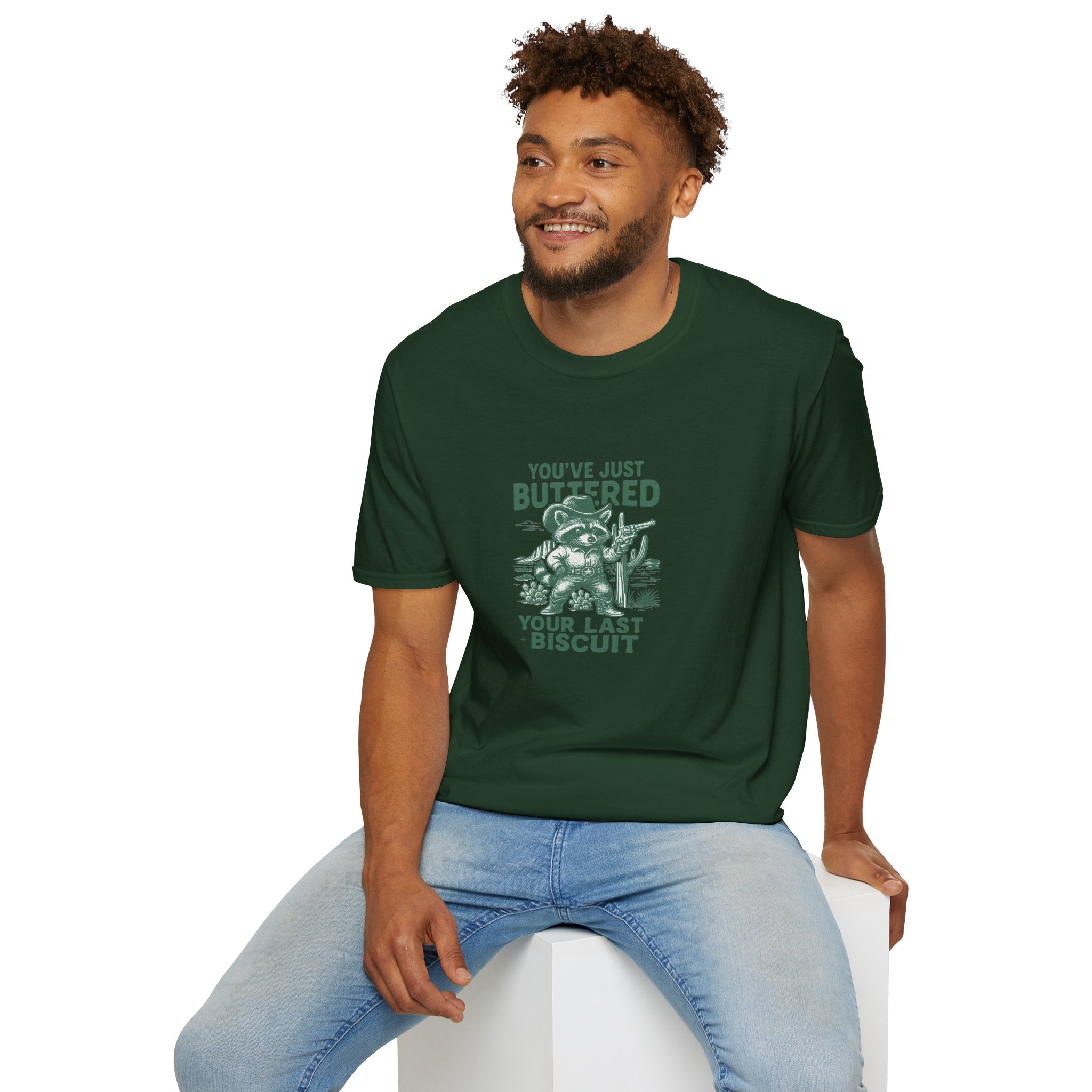 You've Just Buttered Your Last Biscuit T-Shirt — Funny Western Gift for Women