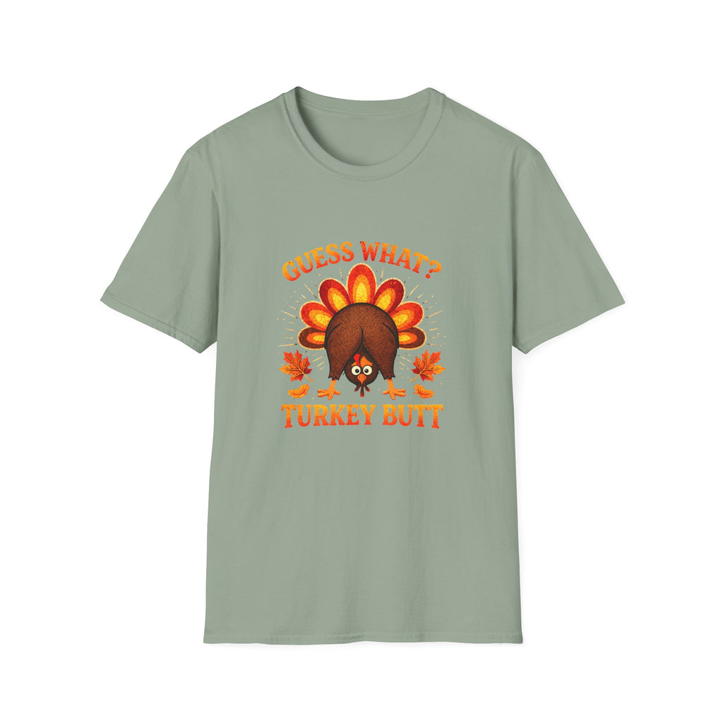 Turkey Butt T-Shirt — "Guess What?" Funny Thanksgiving Tee