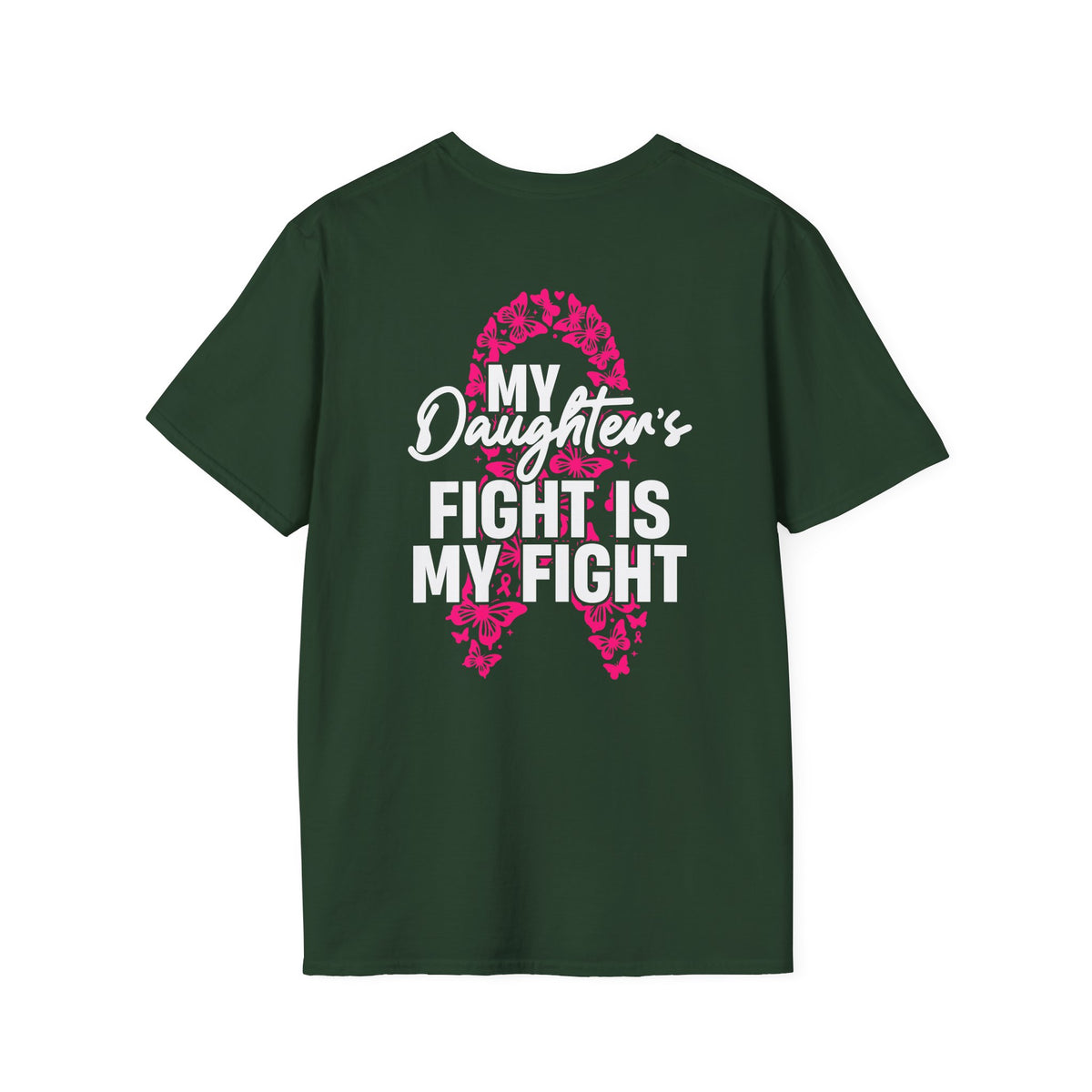 Breast Cancer Support T-Shirt - My Daughter's Fight Is My Fight