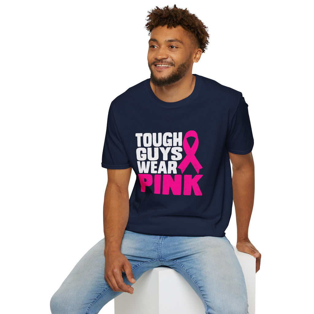Tough Guys Wear Pink Breast Cancer Awareness T-Shirt Graphic Tee