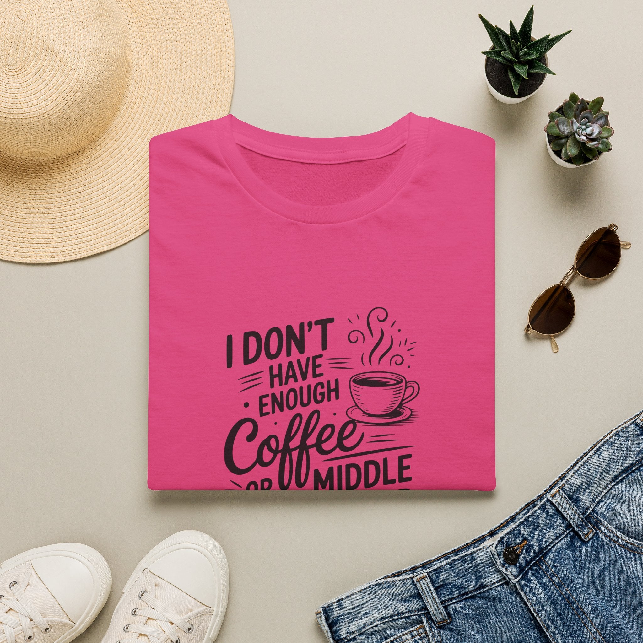 I Don't Have Enough Coffee or Middle Fingers for Today T-Shirt — Funny Sarcastic Gift
