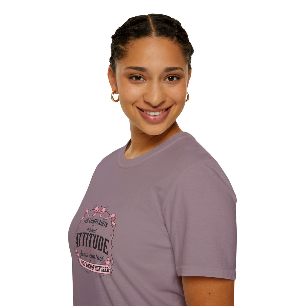 For Complaints About Attitude Contact The Manufacturer T-Shirt — Funny Gift for Her
