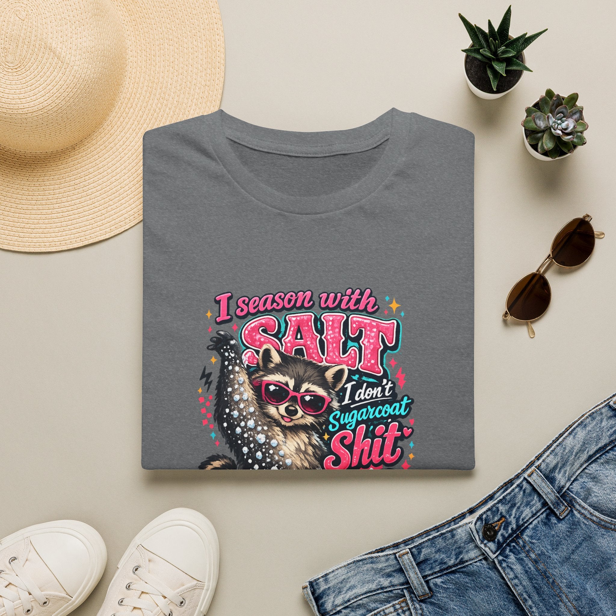 I Season With Salt I Don't Sugarcoat T-Shirt — Funny Sarcastic Gift for Women