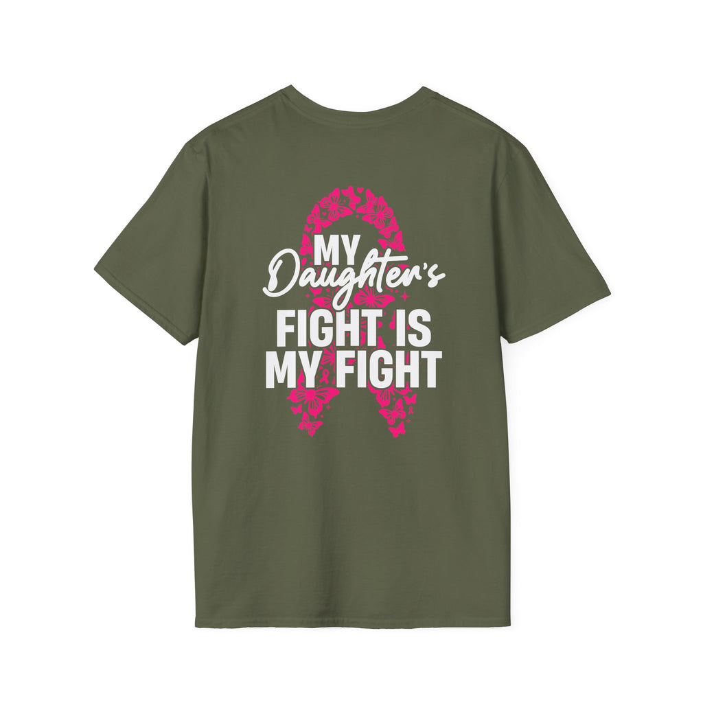Breast Cancer Support T-Shirt - My Daughter's Fight Is My Fight