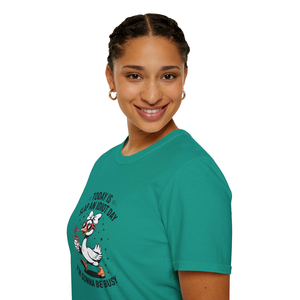 Today Is Slap An Idiot Day Duck T-Shirt — Funny Sarcastic Gift for Her Graphic Tee