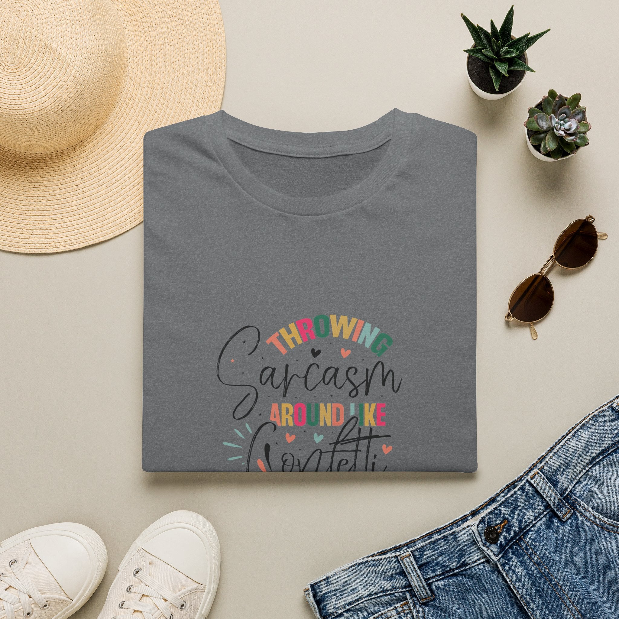 Throwing Sarcasm Around Like Confetti T-Shirt — Funny Gift for Her Sarcastic Tee