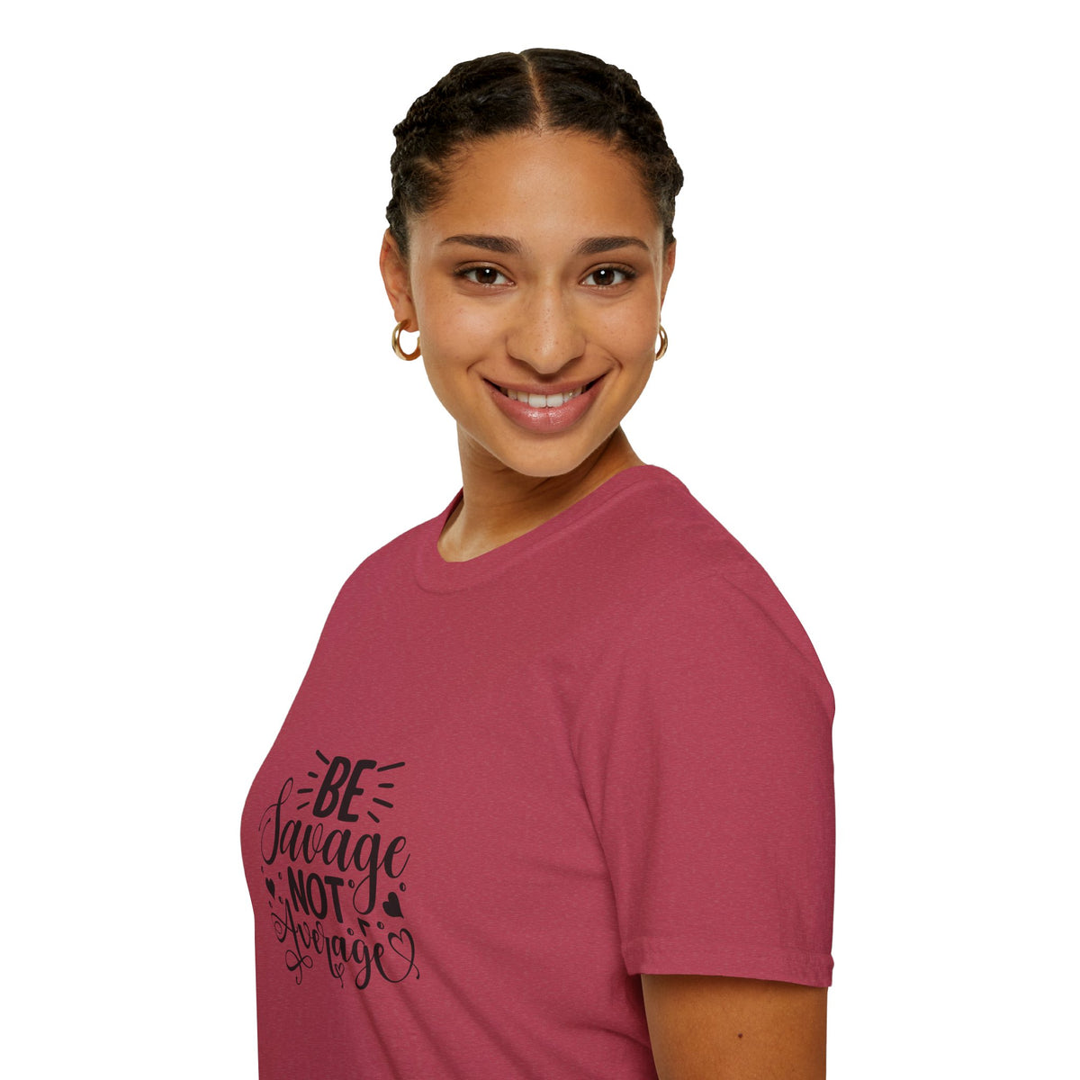 Be Savage Not Average T-Shirt Motivational Graphic Tee for Confident Women & Teens