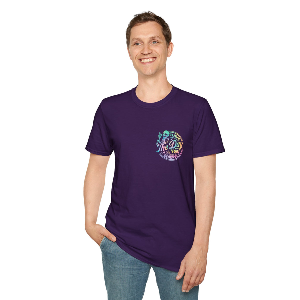 Pastel Have The Day You Deserve T-Shirt