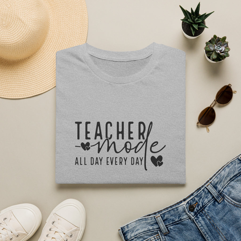 Teacher Mode All Day Every Day T-Shirt — Funny Teacher Gift Appreciation Graphic Tee
