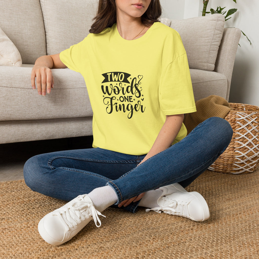 Graphic Tee — "Two Words One Finger" Funny T-Shirt