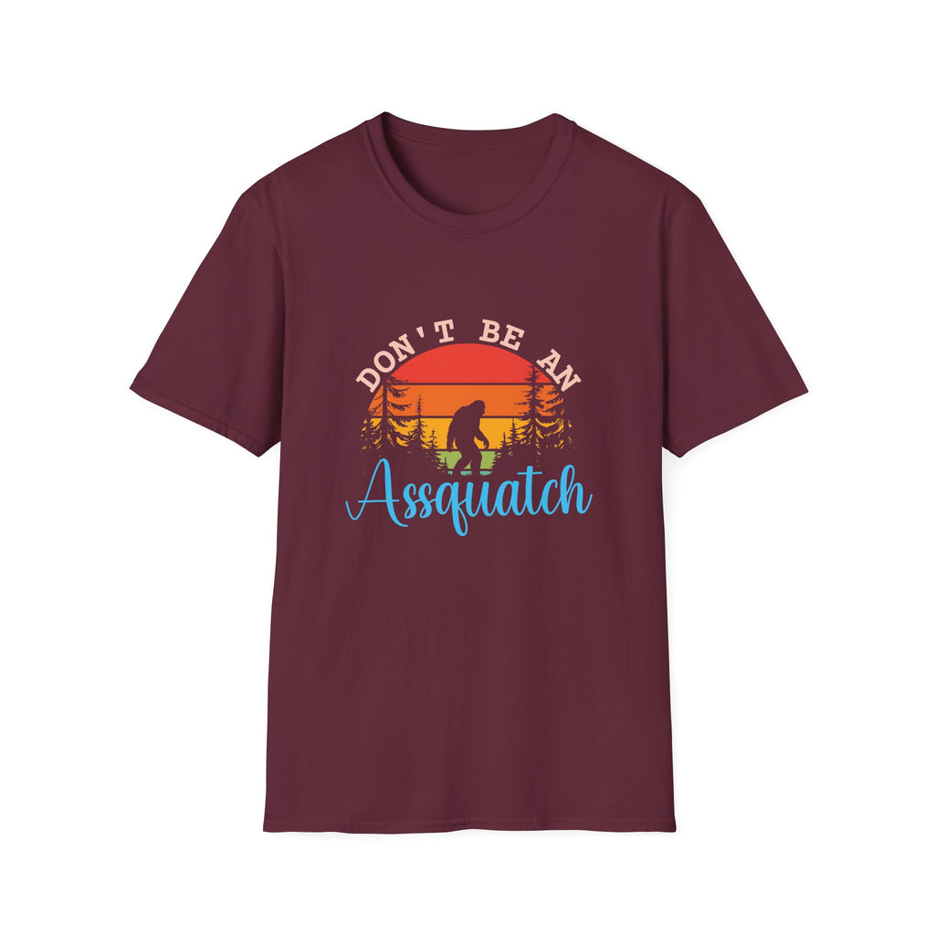 Don't Be An Assquatch T-Shirt — Funny Bigfoot Gift Sasquatch Sunset Graphic Tee