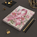 Breast Cancer Awareness Hardcover Journal — Pink Ribbon Floral Notebook