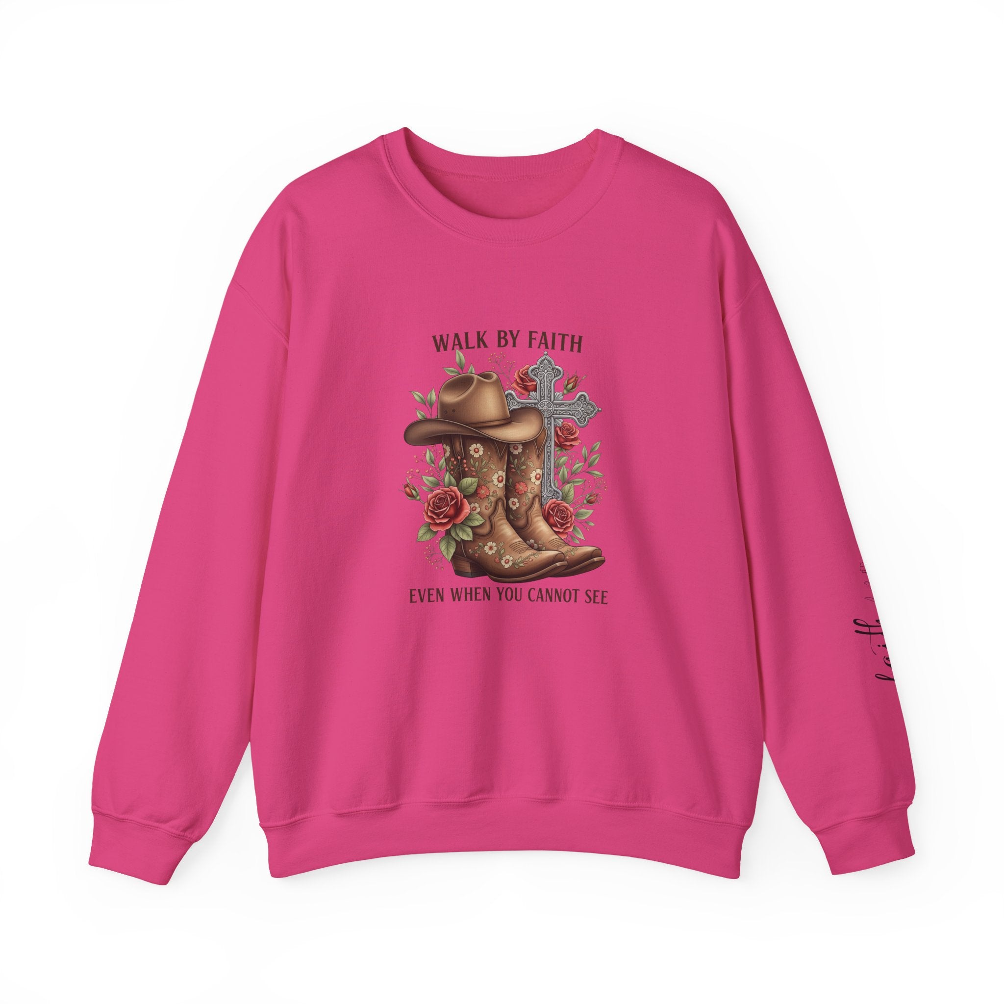 Faith Cowboy Boots Sweatshirt — "Walk by Faith, Even When You Cannot See" Christian Crewneck