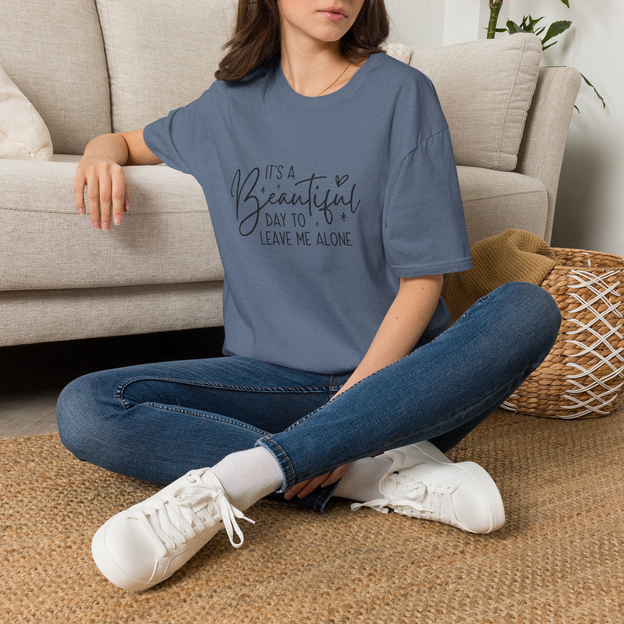 It's a Beautiful Day to Leave Me Alone T-Shirt — Funny Introvert Gift for Women