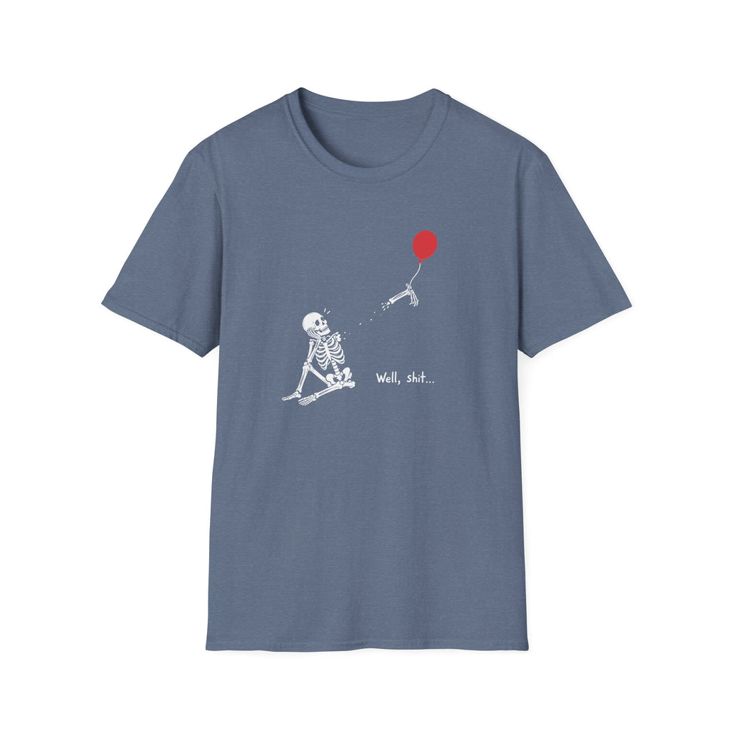 Funny Skeleton Balloon T-Shirt, Well Shit Graphic Tee