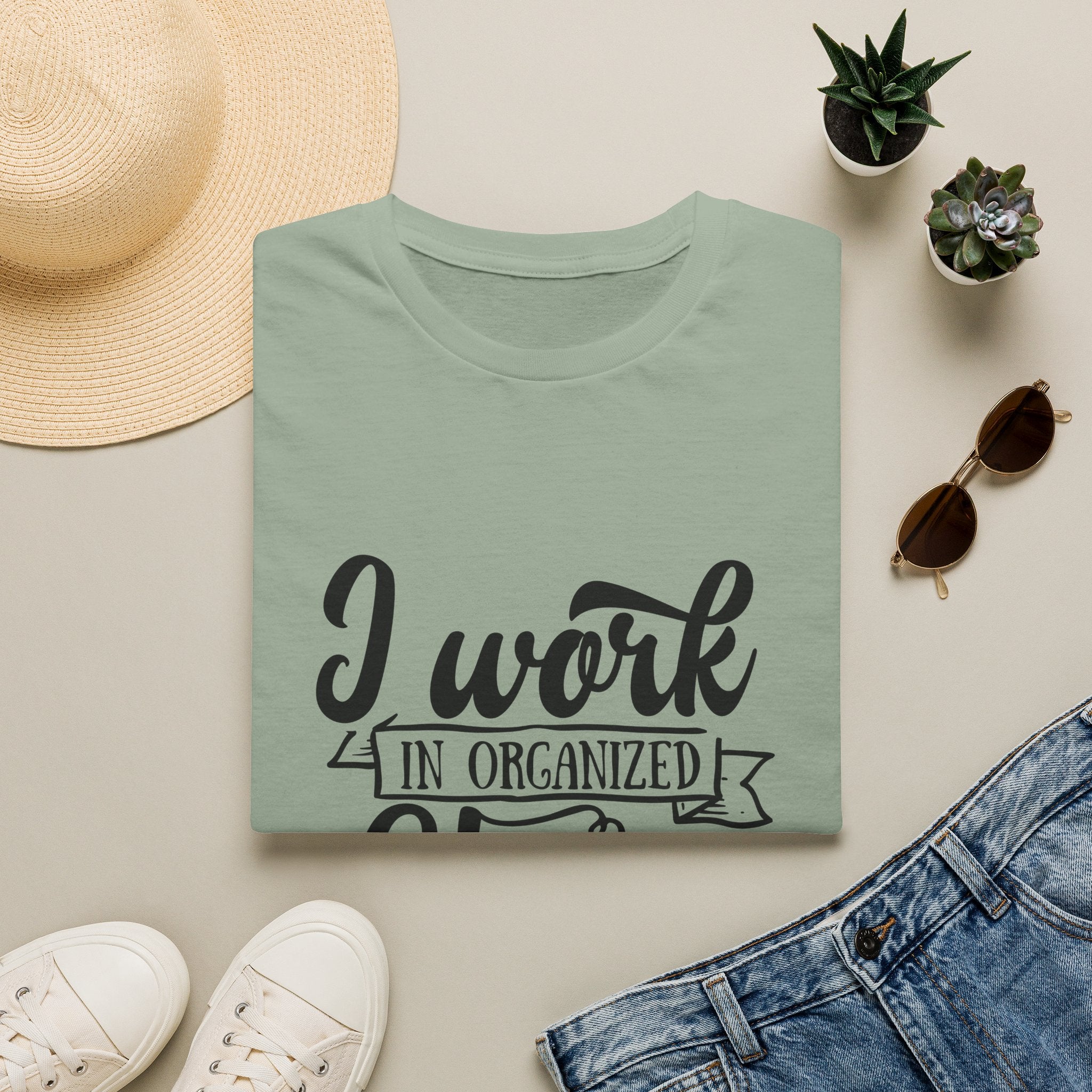 I Work in Organized Chaos T-Shirt — Funny Teacher & Mom Gift Sarcastic Graphic Tee
