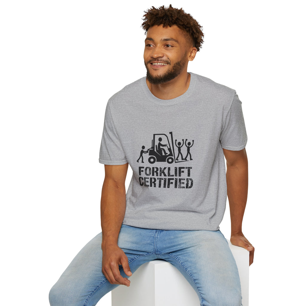 Forklift Certified T-Shirt — Funny Industrial Workplace Tee for Forklift Operators