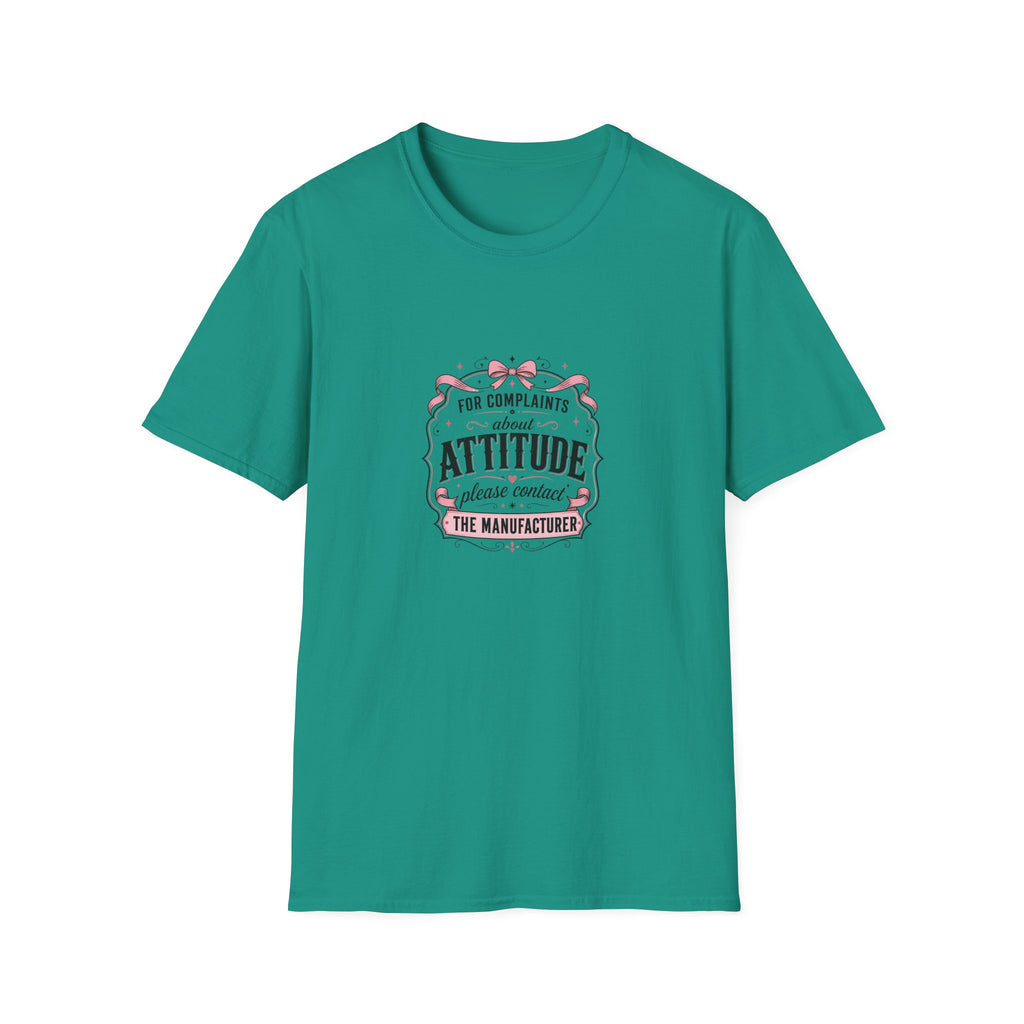 For Complaints About Attitude Contact The Manufacturer T-Shirt — Funny Gift for Her