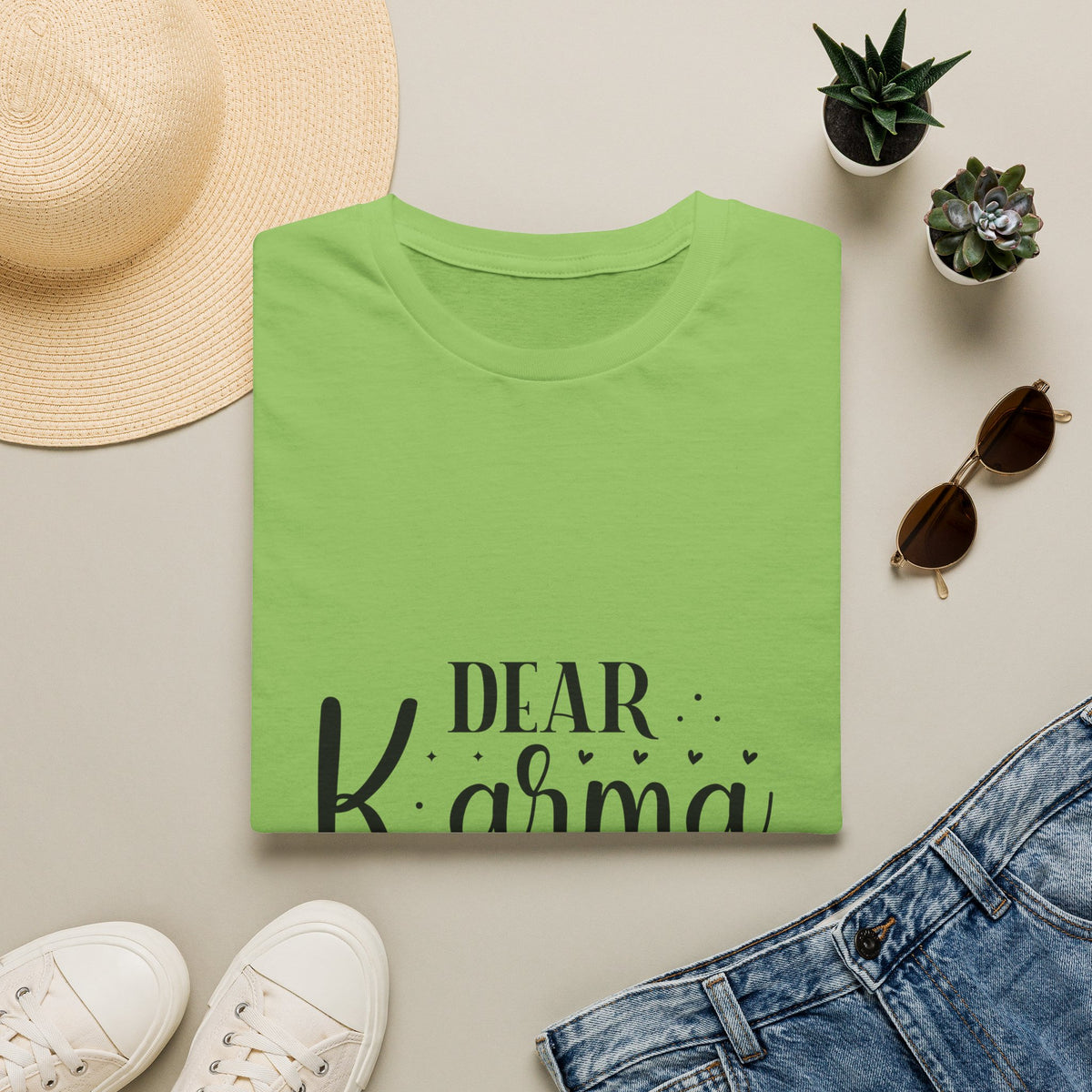 Dear Karma T-Shirt Funny Sarcastic Tee