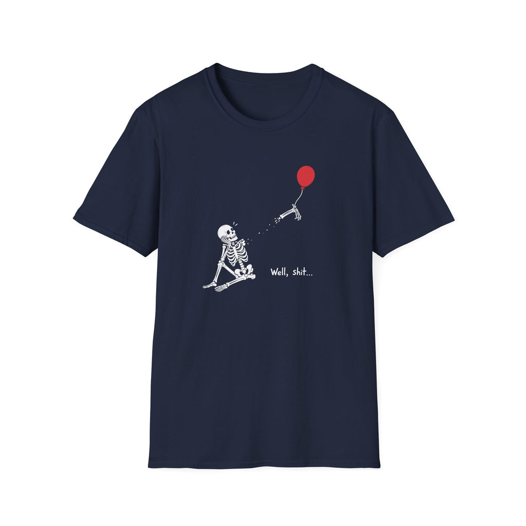 Funny Skeleton Balloon T-Shirt, Well Shit Graphic Tee