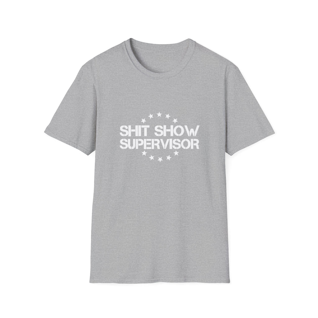 Shit Show Supervisor T-Shirt — Funny Sarcastic Gift for Her Work Humor Graphic Tee