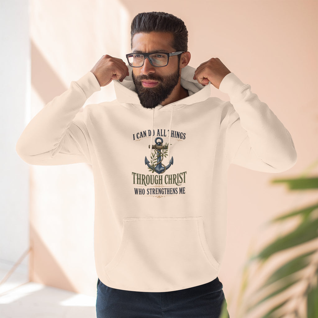 Christian Anchor Hoodie — "I Can Do All Things Through Christ Who Strengthens Me" Inspirational Pullover