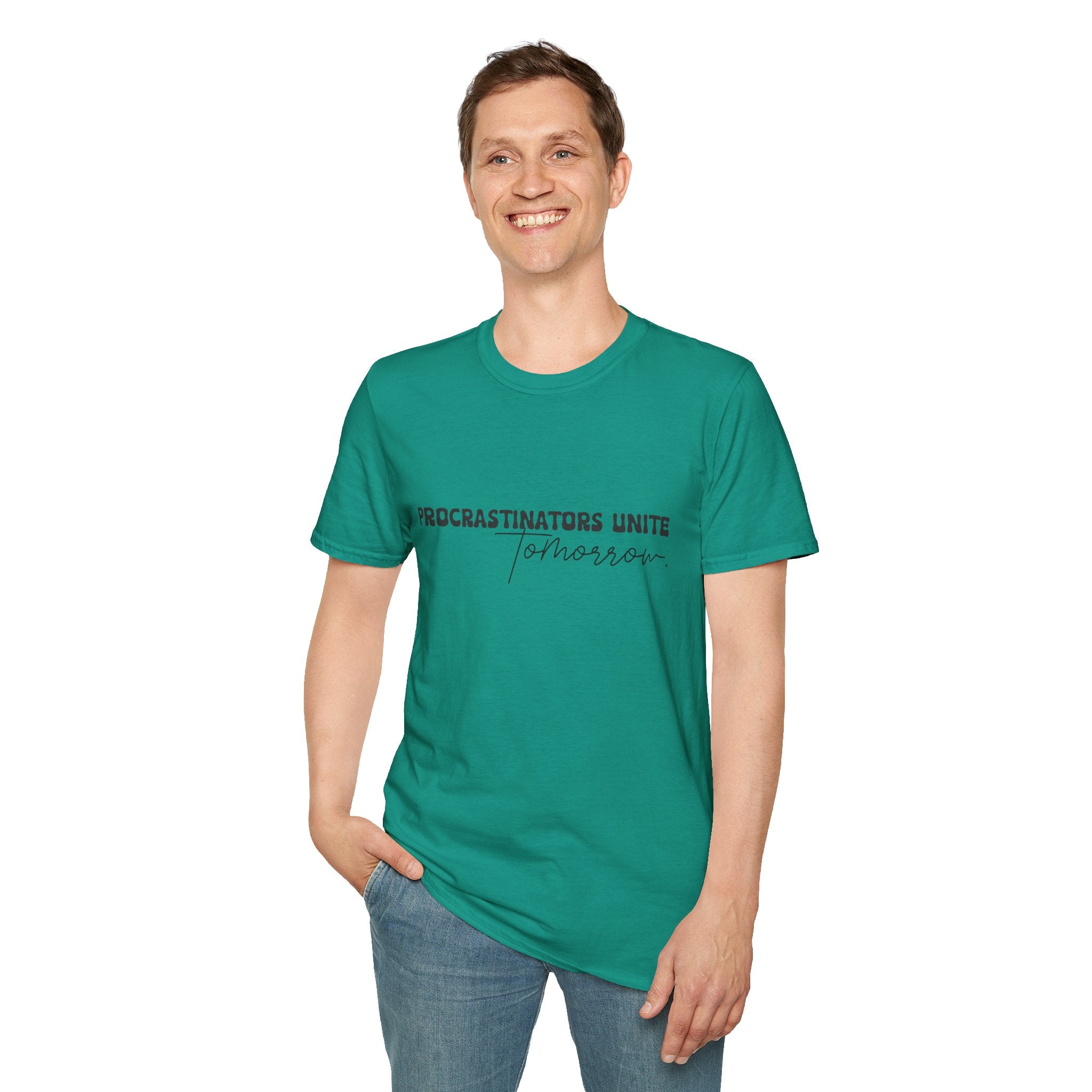 Procrastinators Unite Tomorrow T-Shirt — Funny Sarcastic Gift for Her Casual Tee