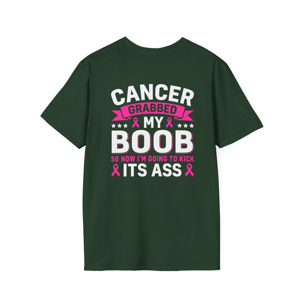 Cancer Grabbed My Boob Now I'm Going to Kick Its Ass T-Shirt — Funny Breast Cancer Awareness Gift