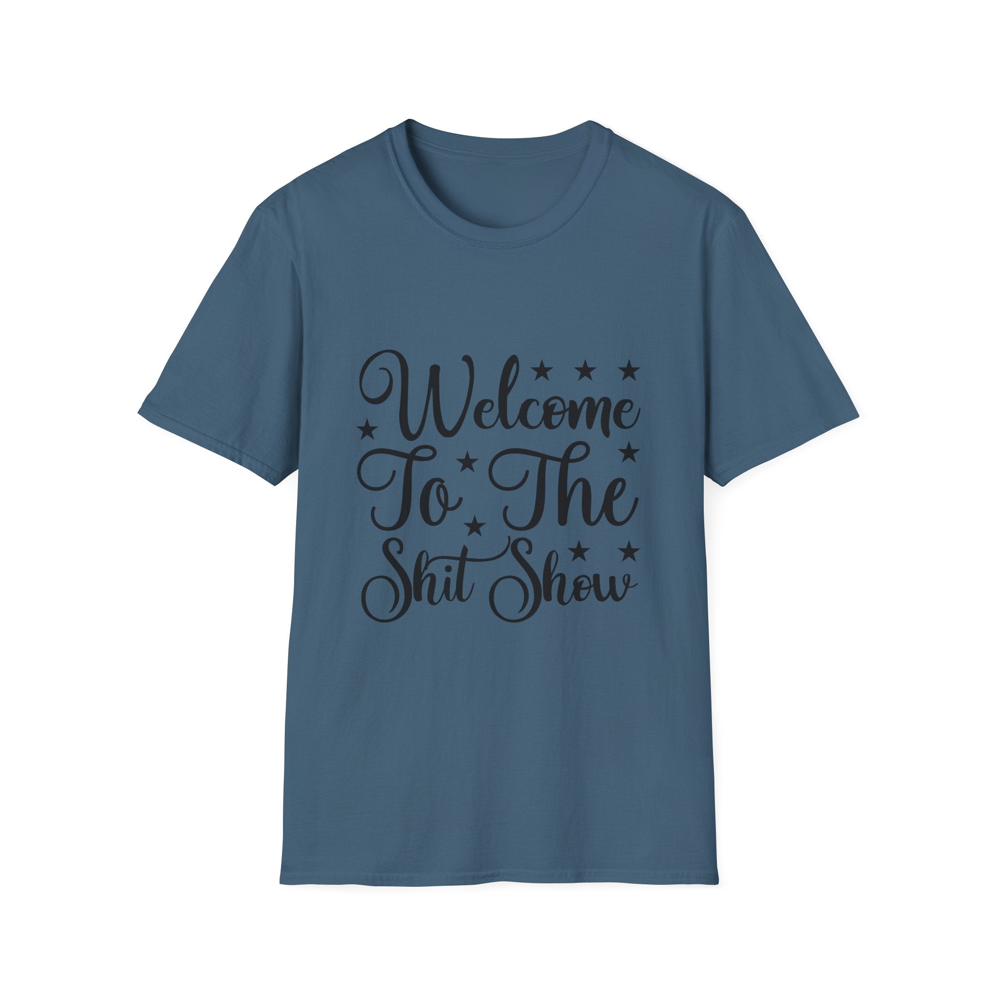 Welcome to the Shit Show T-Shirt