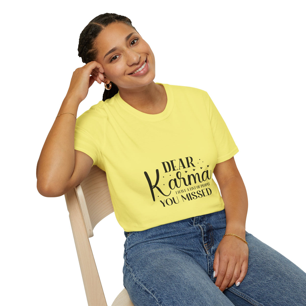 Dear Karma T-Shirt Funny Sarcastic Tee