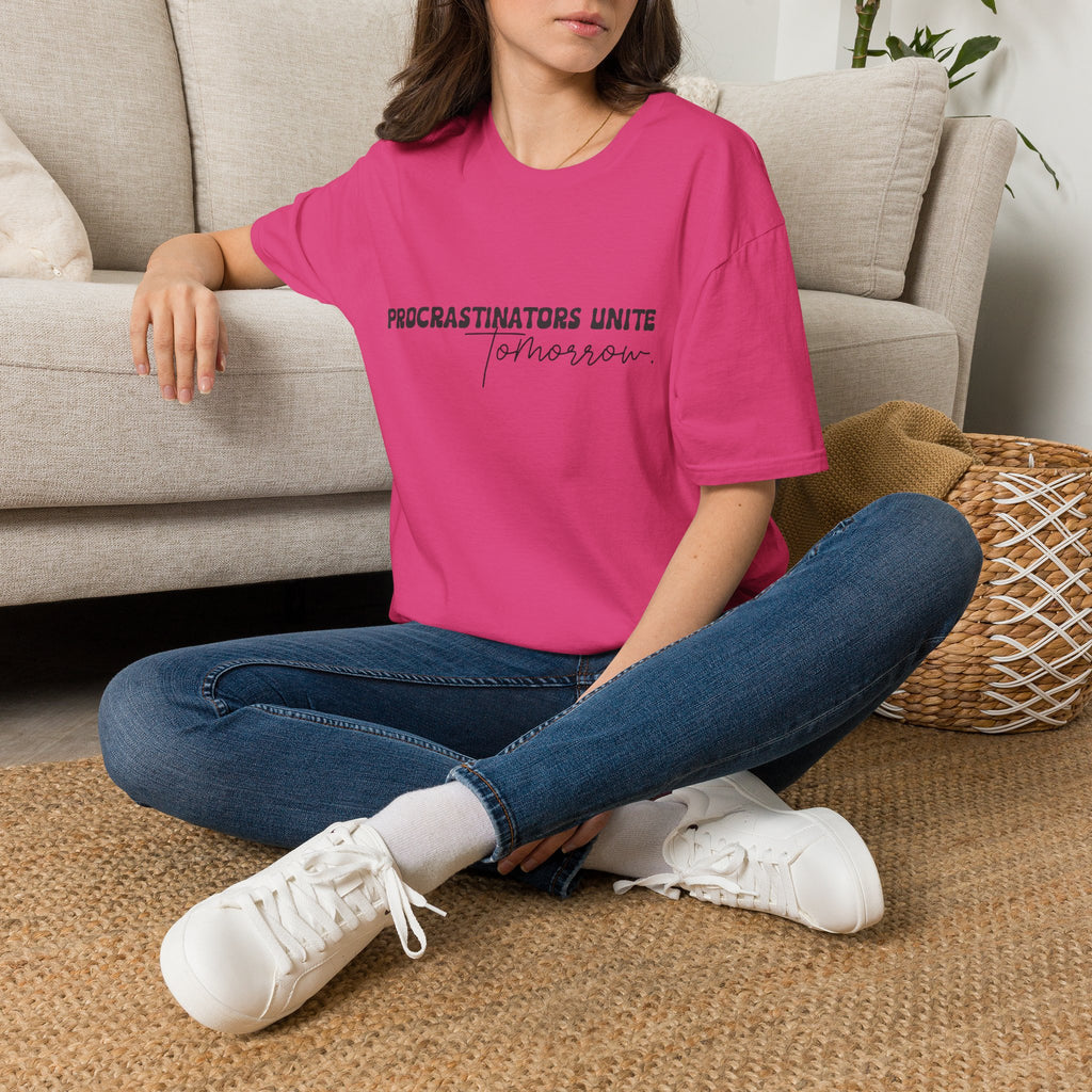 Procrastinators Unite Tomorrow T-Shirt — Funny Sarcastic Gift for Her Casual Tee