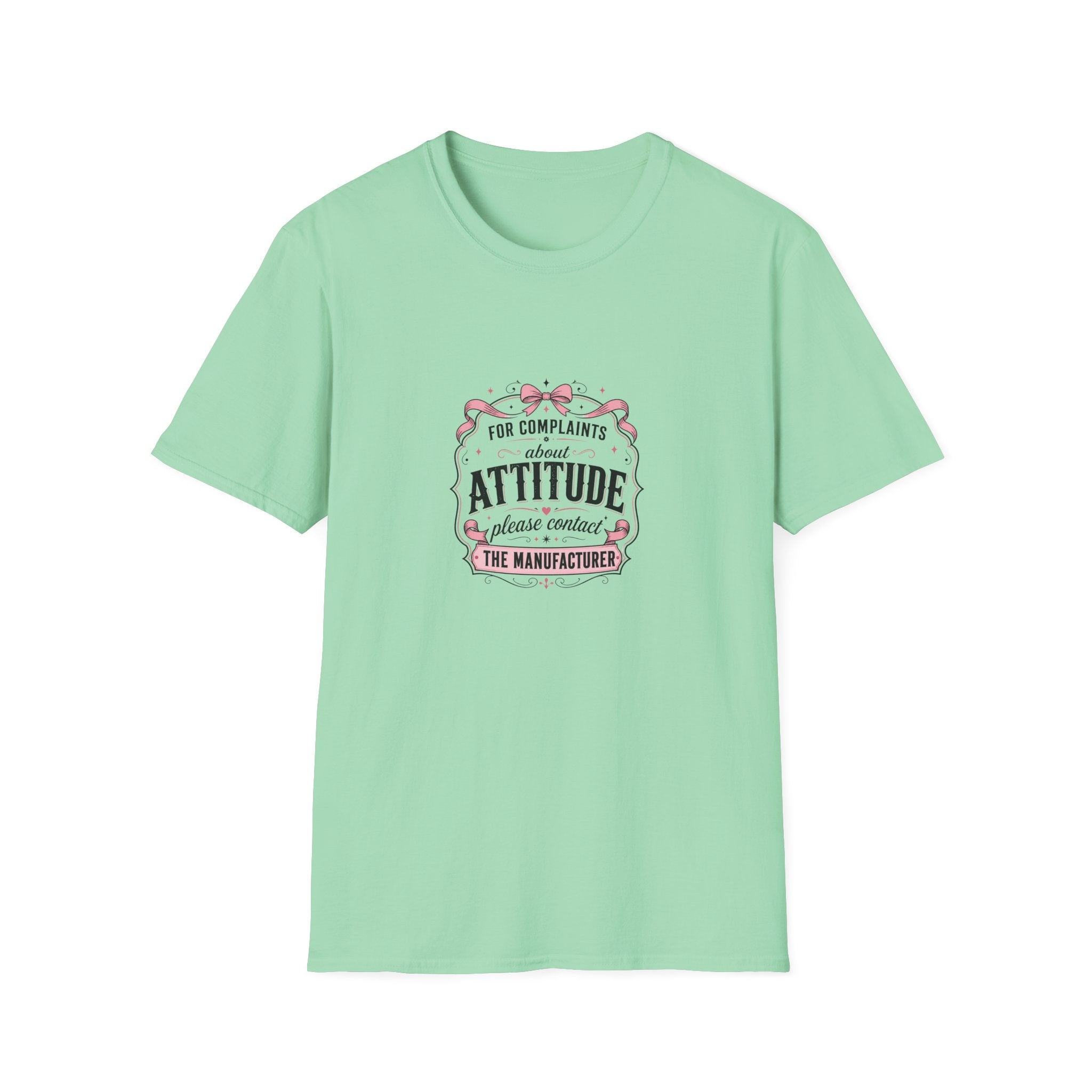 For Complaints About Attitude Contact The Manufacturer T-Shirt — Funny Gift for Her