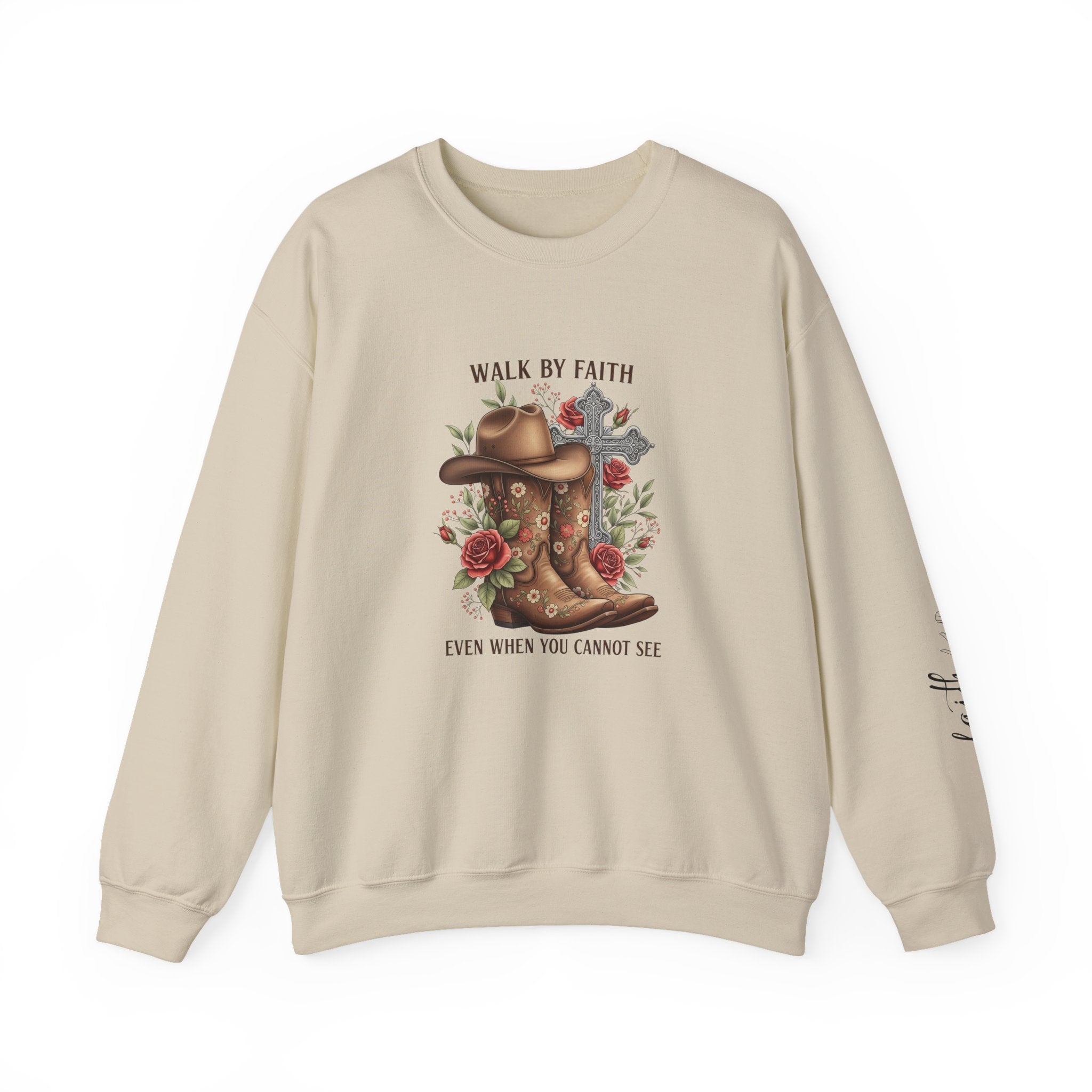 Faith Cowboy Boots Sweatshirt — "Walk by Faith, Even When You Cannot See" Christian Crewneck