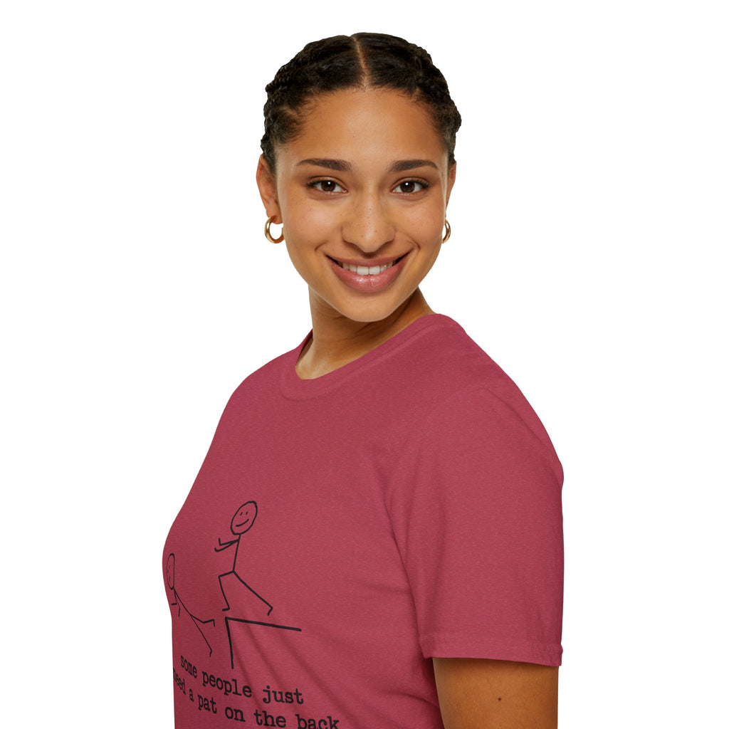 T-Shirt — "Some People Just Need a Pat on the Back" Stick Figure Humor Tee