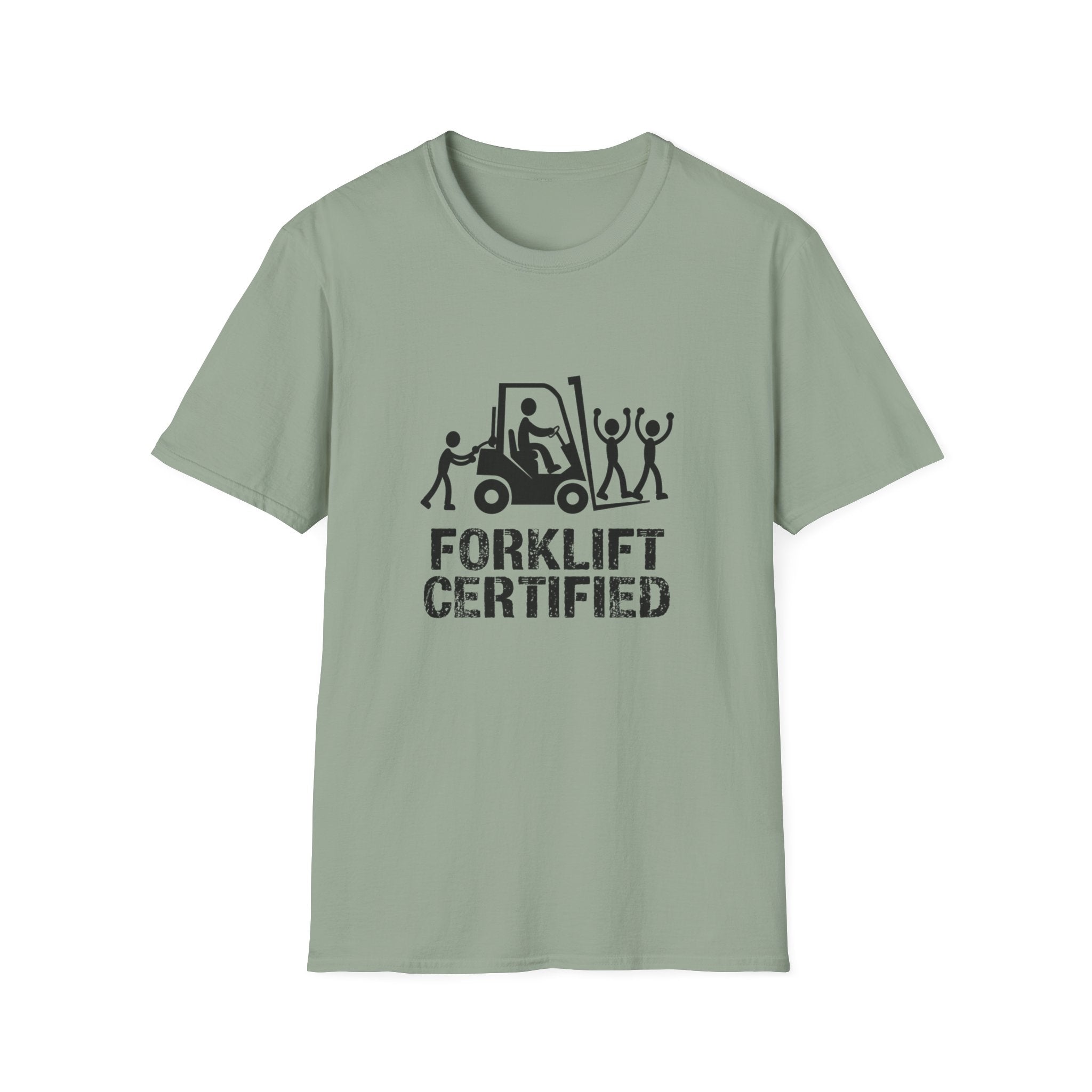 Forklift Certified T-Shirt — Funny Industrial Workplace Tee for Forklift Operators