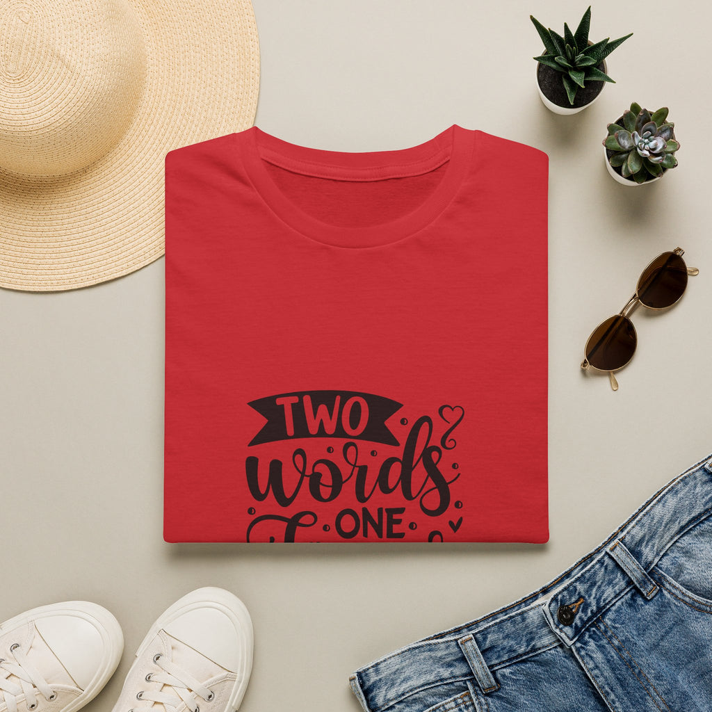Graphic Tee — "Two Words One Finger" Funny T-Shirt