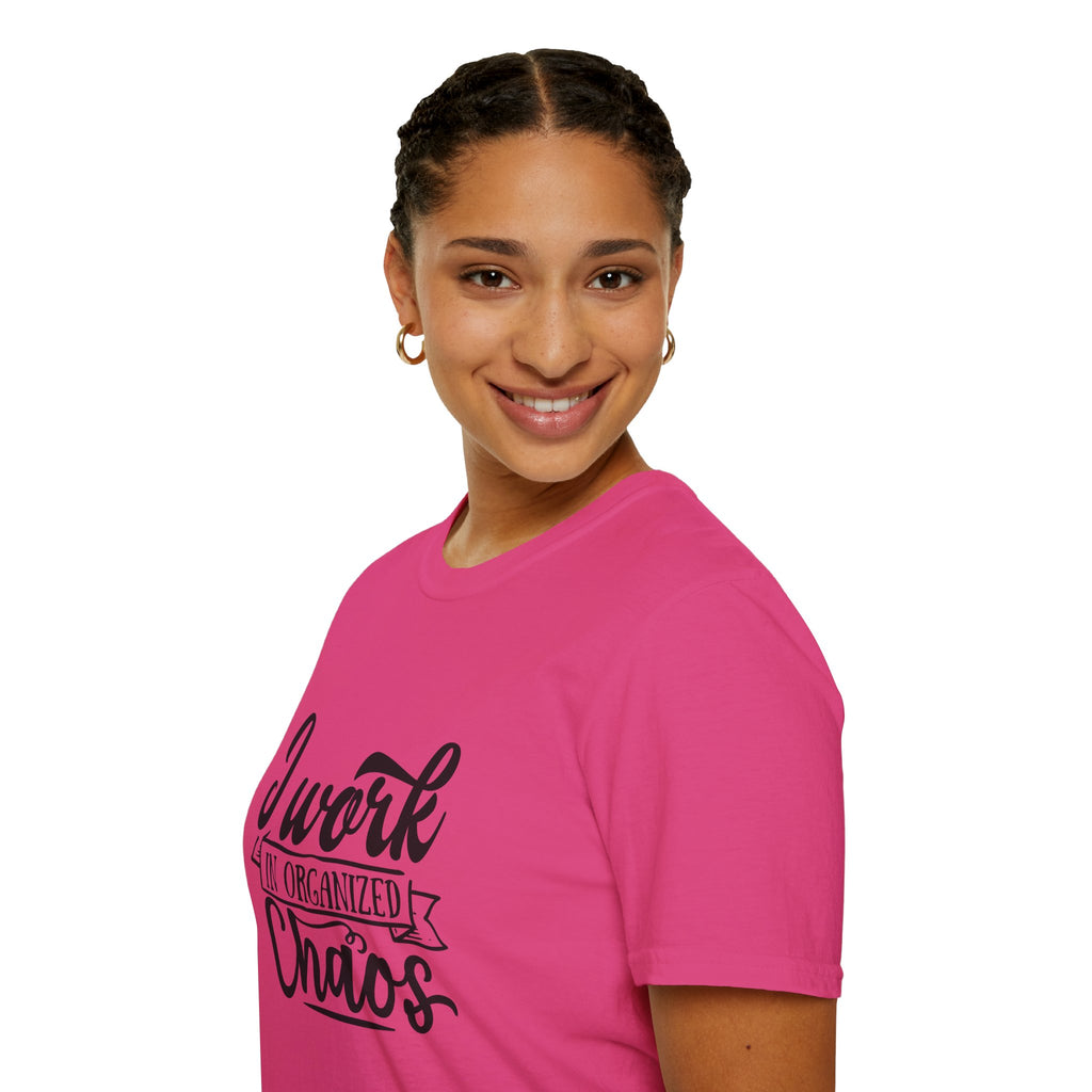 I Work in Organized Chaos T-Shirt — Funny Teacher & Mom Gift Sarcastic Graphic Tee