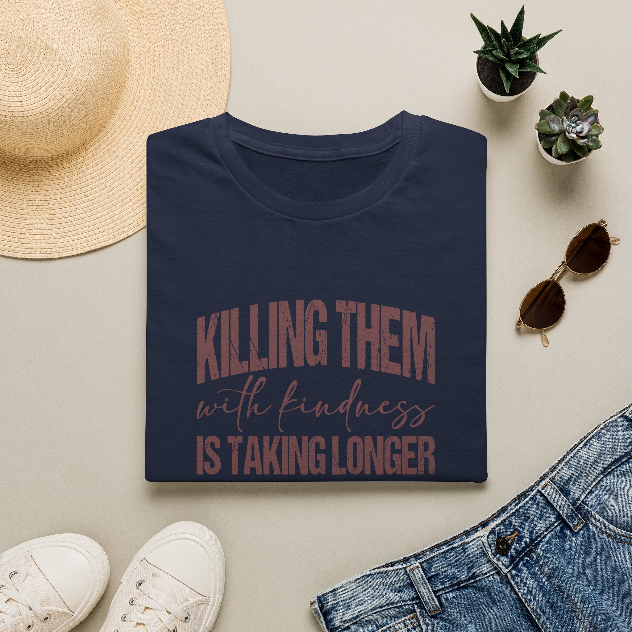 Killing Them With Kindness T-Shirt — Funny Motivational Gift for Women Vintage Tee