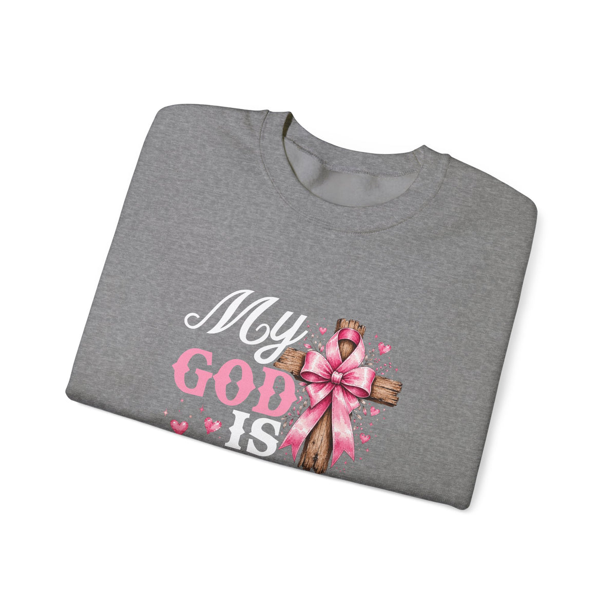 My God Is Bigger Than Cancer Breast Cancer Awareness Crewneck Sweatshirt
