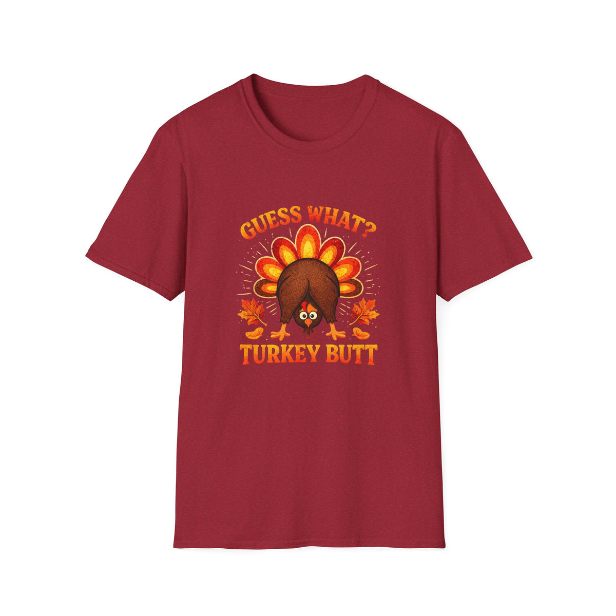 Turkey Butt T-Shirt — "Guess What?" Funny Thanksgiving Tee