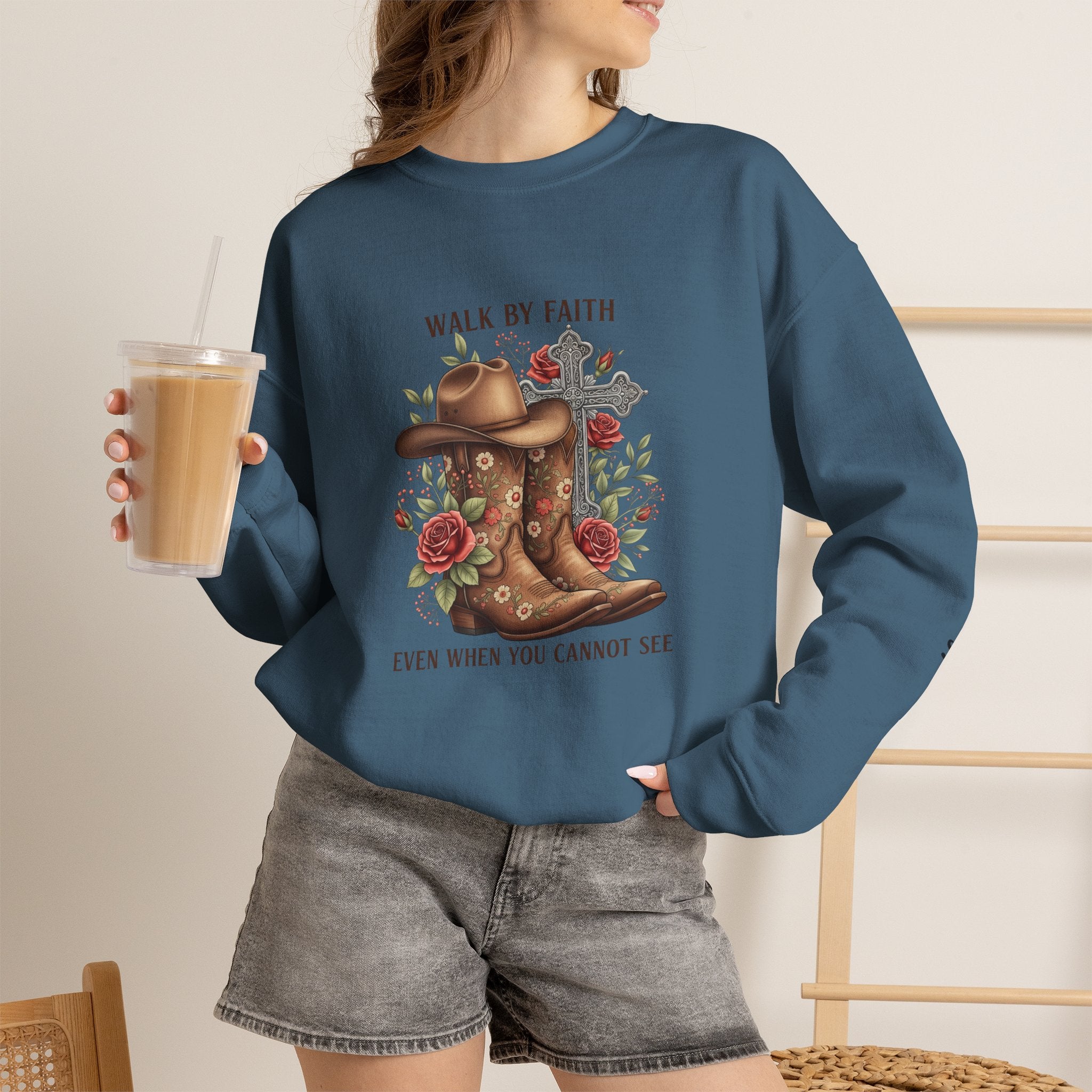 Faith Cowboy Boots Sweatshirt — "Walk by Faith, Even When You Cannot See" Christian Crewneck
