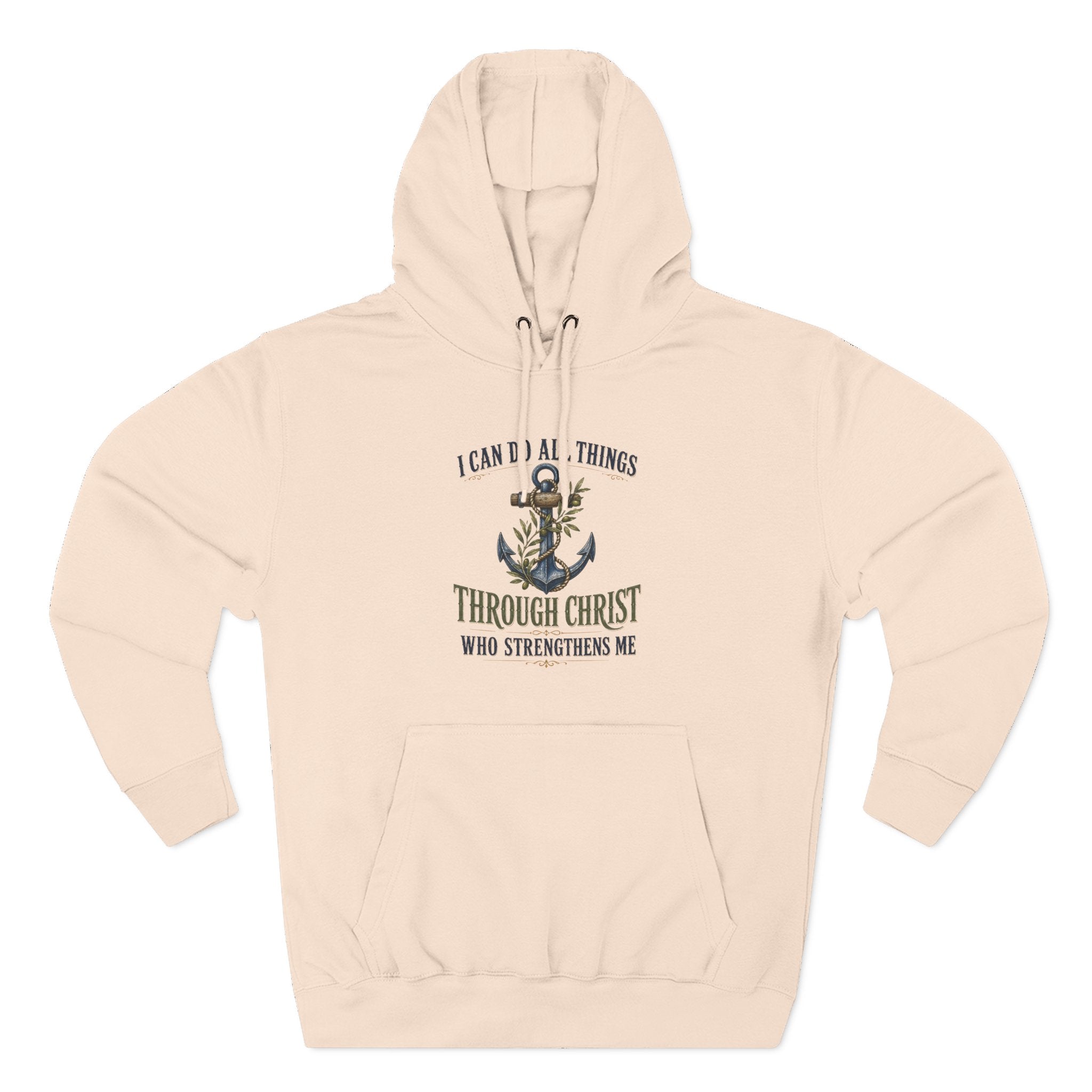Christian Anchor Hoodie — "I Can Do All Things Through Christ Who Strengthens Me" Inspirational Pullover