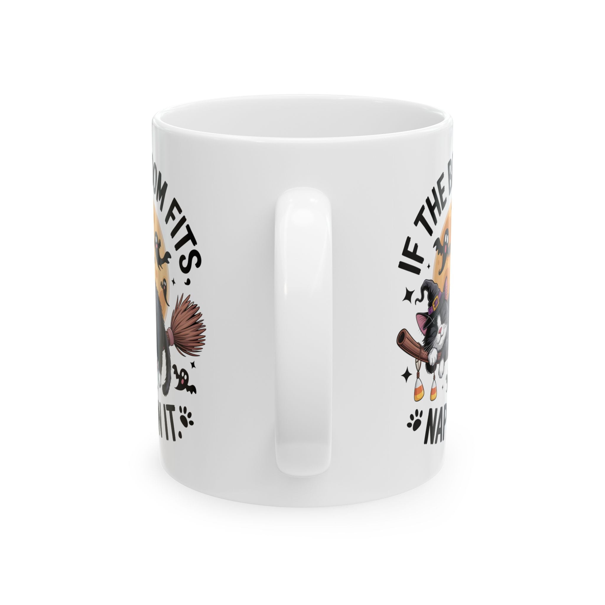 If the Broom Fits Nap on It Halloween Cat Mug — Funny Witchy Gift Coffee Cup 11oz 15oz