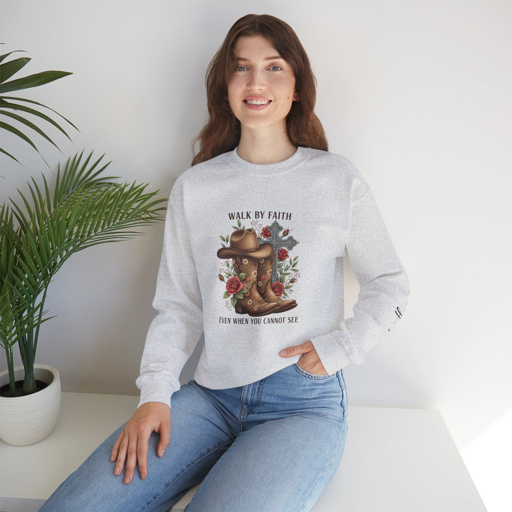 Faith Cowboy Boots Sweatshirt — "Walk by Faith, Even When You Cannot See" Christian Crewneck