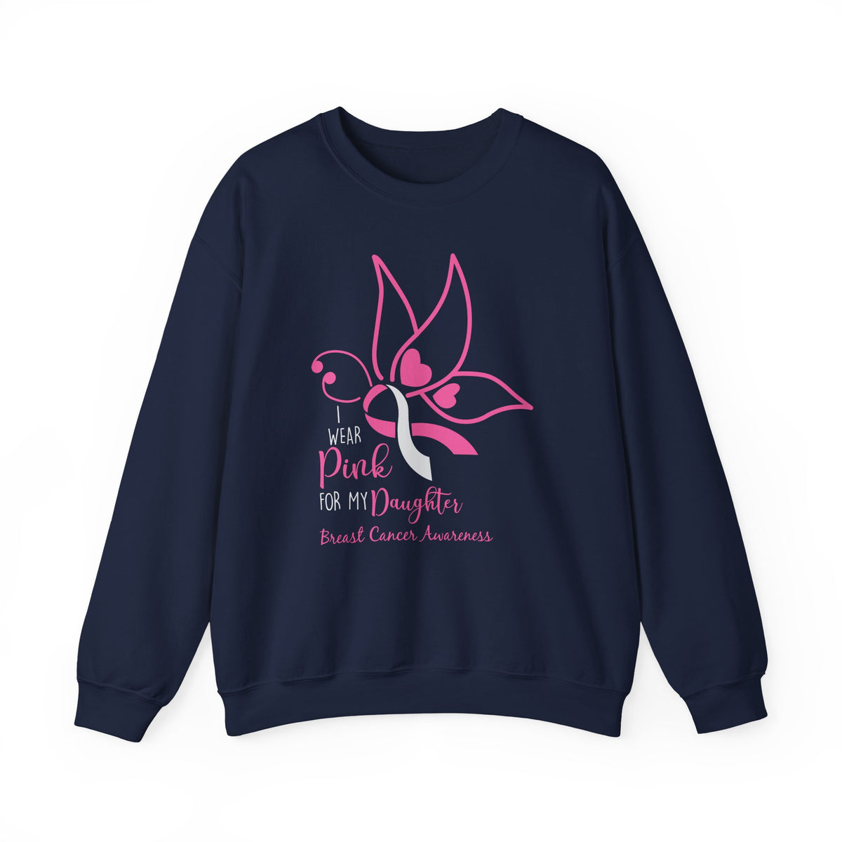 I Wear Pink for My Daughter Breast Cancer Sweatshirt