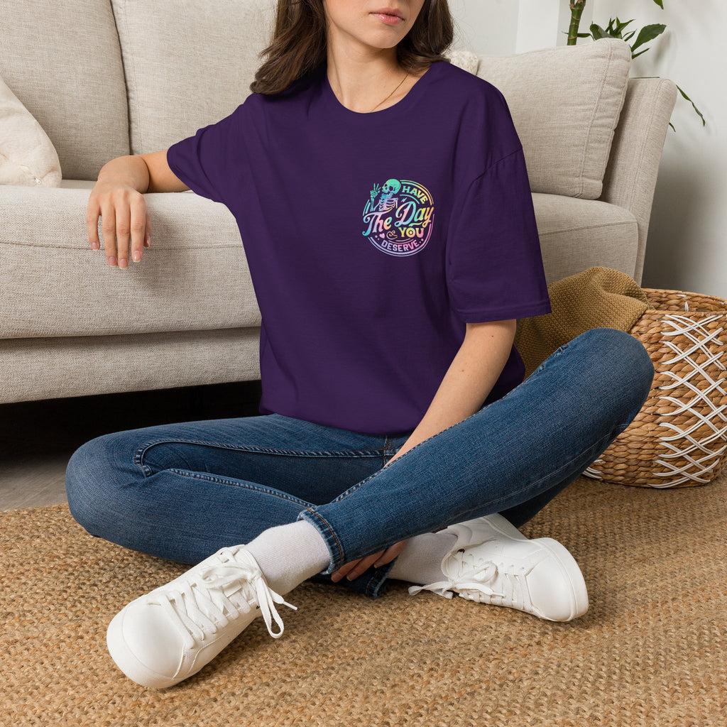 Pastel Have The Day You Deserve T-Shirt