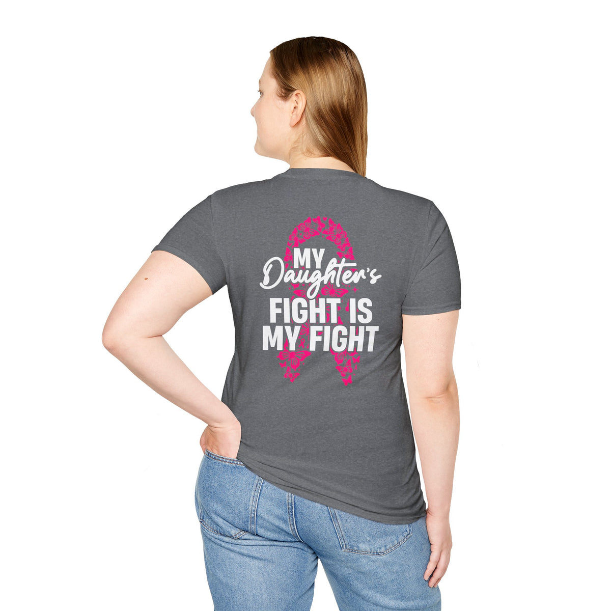 Breast Cancer Support T-Shirt - My Daughter's Fight Is My Fight
