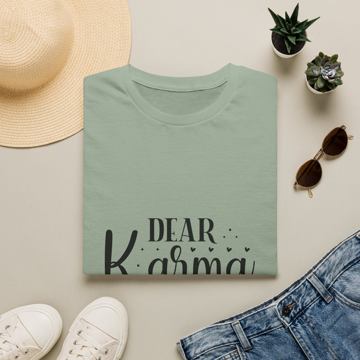 Dear Karma T-Shirt Funny Sarcastic Tee